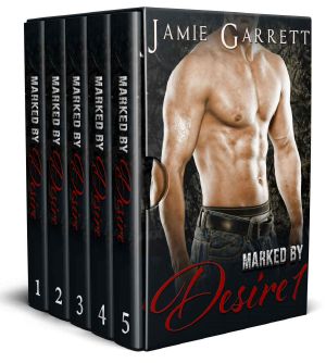 [Marked By Desire 01] • Marked by Desire - the Complete Series